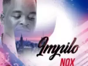 Nox - Intombe yodwa